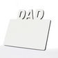 MDF  Wood Photo Frame 7"x5.90"  Dad